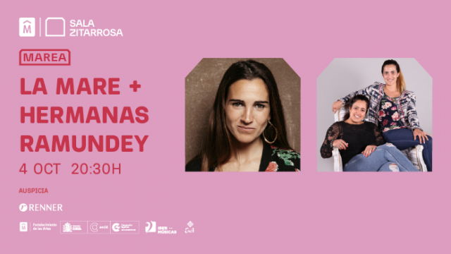La Mare + Hermanas Ramundey – Ciclo MAREA