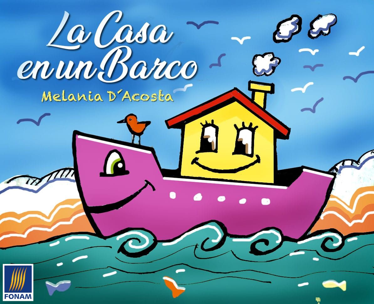 Melania D’Acosta presenta La casa en un Barco – Crece desde el pie